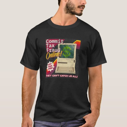 税金詐欺オンライン動揺してレトロ動画ゲームのコミット Tシャツ (正面)