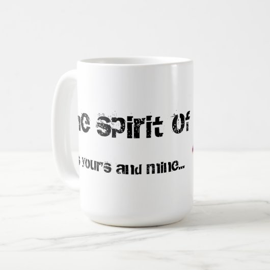 種族の精神はあなたの私の物であり、 コーヒーマグカップ (正面左)