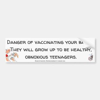 種痘する危険: 健康で、不快な10代の若者 バンパーステッカー