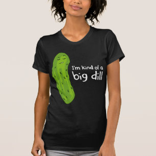 種類の大事のディル・ピクルス Tシャツ