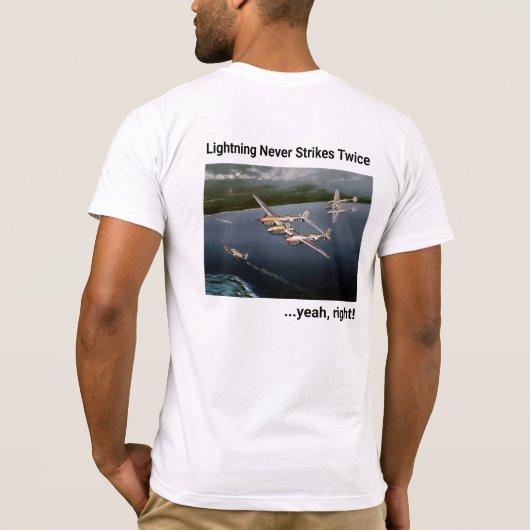 稲妻は二度も…うん、右!P-38 Tシャツ (裏面)