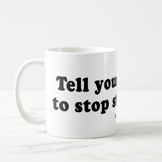 積み込みは並びます- "あなたのボーイフレンドをstarinをストップように言って下さい コーヒーマグカップ (左)