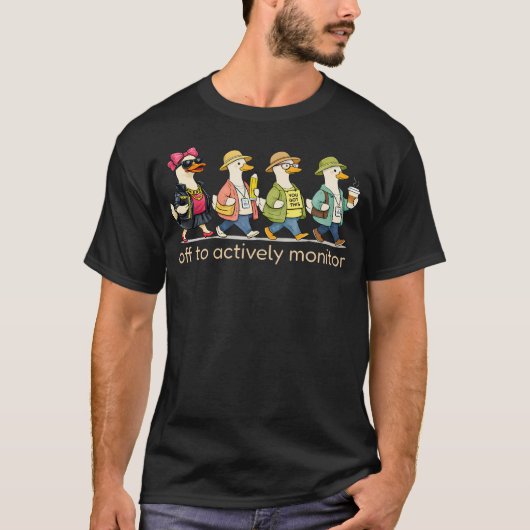 積極的な監視教師テストデーに出発 Tシャツ (正面)