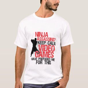 穏やかでおもしろいなギークおよびゲーマーの忍者のTシャツを保って下さ Tシャツ