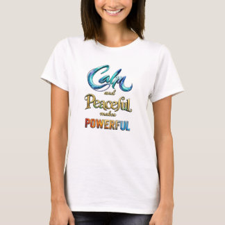 穏やかで平和な強さ Tシャツ