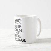 穏やかなおよび乗車の馬場馬術保って下さい コーヒーマグカップ (正面右)