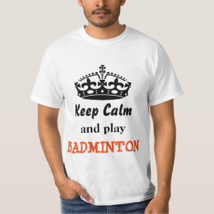 穏やかなおよび演劇のバドミントン保って下さい Tシャツ