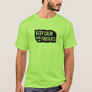 穏やかなおよび発見のラットの納屋の狩りのTシャツ保って下さい Tシャツ