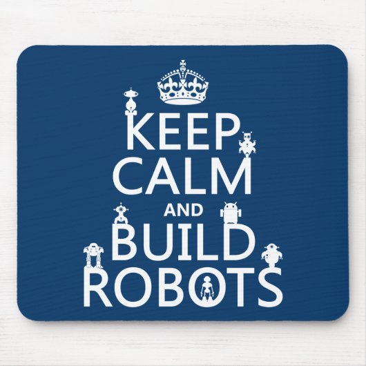 穏やかなおよび造りのロボットは保って下さい(あらゆる色で) マウスパッド (正面)