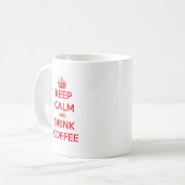 穏やかなおよび飲み物のコーヒー保って下さい コーヒーマグカップ (正面左)