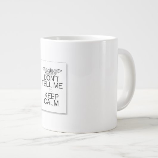 穏やかなマグを保つように私に言わないで下さい ジャンボコーヒーマグカップ (正面右)