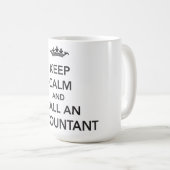 穏やかな会計士のマグを保って下さい コーヒーマグカップ (正面右)