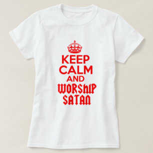 穏やかな崇拝Satanを保って下さい Tシャツ