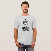 穏やかなTRUMPYを保って下さい Tシャツ (正面フル)