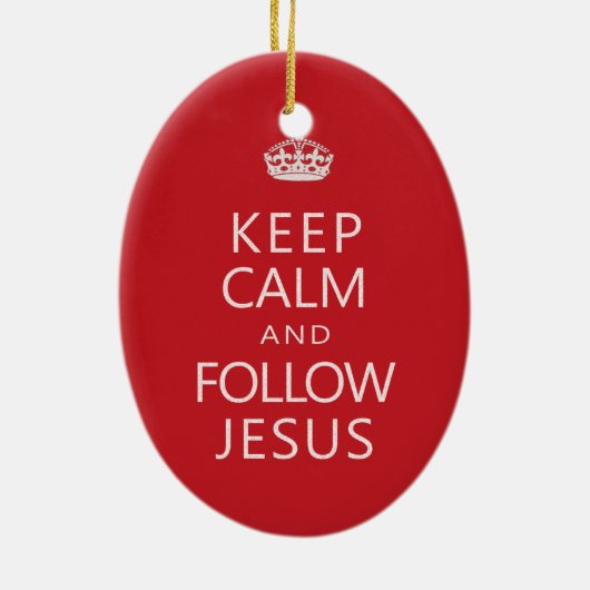 穏やか保ち、イエス・キリストのクリスチャンのユーモアを後を追って下さい セラミックオーナメント (裏面)