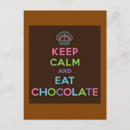 穏やか保ち、チョコレートを食べて下さい ポストカード