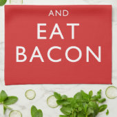 穏やか保ち、ベーコンを食べて下さい キッチンタオル (折り畳み)