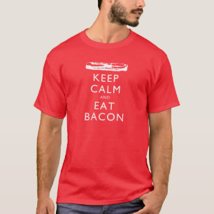 穏やか保ち、ベーコンを食べて下さい Tシャツ