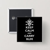 穏やか保ち、ラム酒を運んで下さい 缶バッジ (正面&裏面)