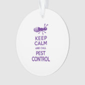 穏やか保ち、害虫駆除をおもしろいな害虫駆除業者と呼んで下さい オーナメント (正面)