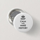 穏やか保ち、歴史ボタンを作って下さい(白い) 缶バッジ (正面&裏面)