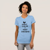 穏やか保ち、鶏を保って下さい Tシャツ (正面フル)