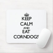 穏やか保ち、Corndogsを食べて下さい マウスパッド (マウス)