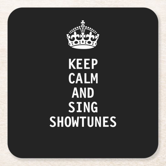 穏やか保ち、Showtunesを歌って下さい スクエアペーパーコースター (正面)