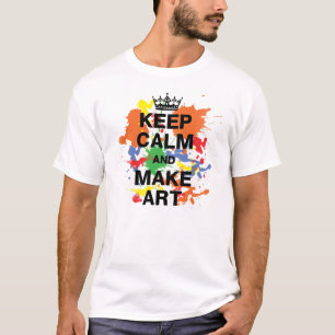 穏やか保って下さい及び芸術のワイシャツを作って下さい Tシャツ