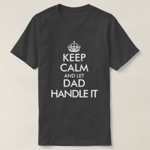 穏保やかにパパに父の日おもしろいを処理させる Tシャツ
