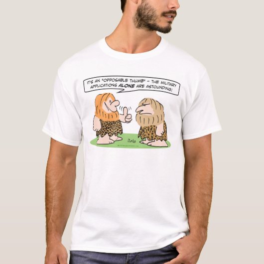 穴居人の反対できる親指の軍隊の適用 Tシャツ (正面)