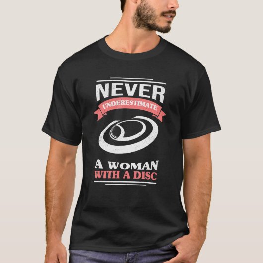 究極のフリスビーゴルファーディスクゴルフを持つ女性 Tシャツ (正面)