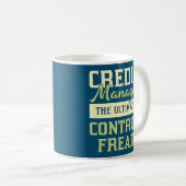 究極の制御フリークの信用管理者 コーヒーマグカップ (正面右)