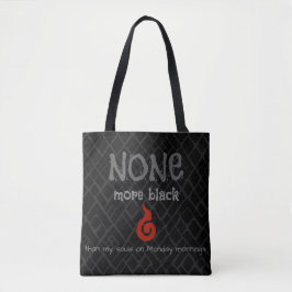 究極の月曜日ムード:NONE More Black エディション トートバッグ