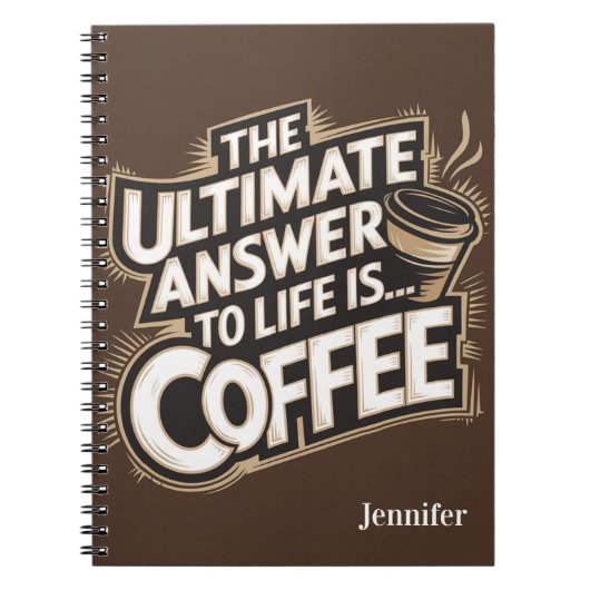 究極の答えはコーヒーだ ノートブック (正面)