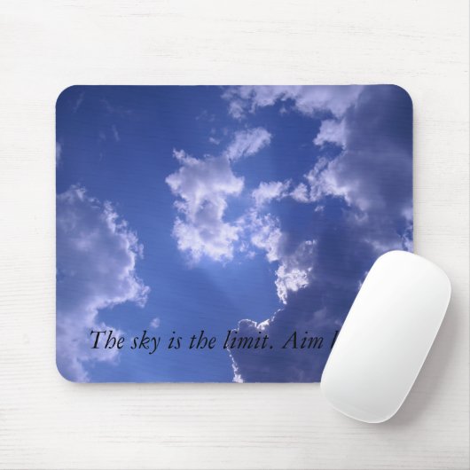 空は限界です。 目標を高く持って下さい! マウスパッド (マウス)