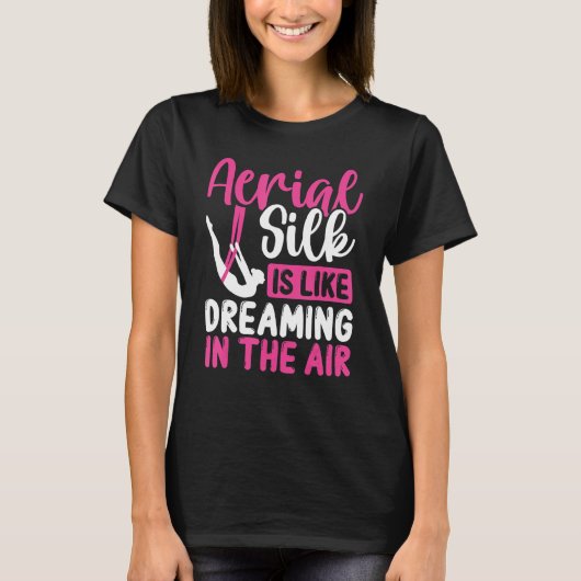 空中シルク踊り空中絹ダンサーエアリアルシルク Tシャツ (正面)