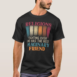 空想的な人を巡って争う最高の宗教 Tシャツ