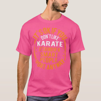 空手が嫌もしいでいいおもしろいよ Tシャツ