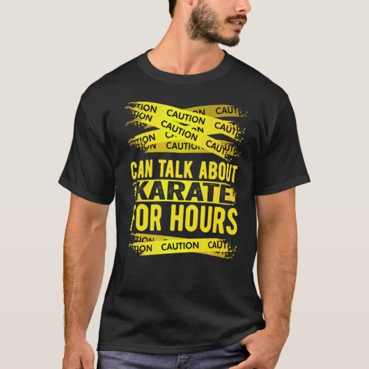 空手の話なら何時間でもできます Tシャツ (正面)