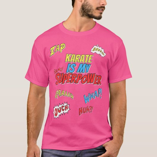 空手は私の超力空手だ Tシャツ (正面)
