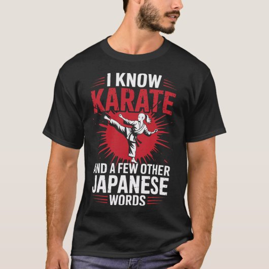空手を知っています そして他のいくつかの日本語 Tシャツ (正面)