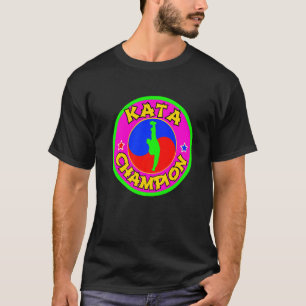 空手カンフーテコンドカターチャンピオン Tシャツ
