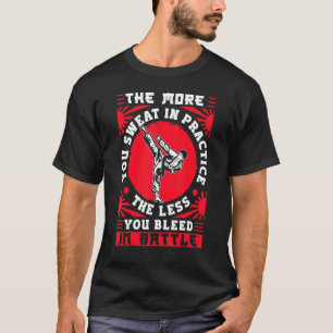空手ブラックベルトGi均一あなたが汗を流すほど Tシャツ