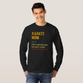 空手ママ定義誇りを持った空手ママ Tシャツ (正面フル)