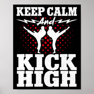 空手黒帯着物 ユニフォーム Keep Calm And Kick Hi ポスター