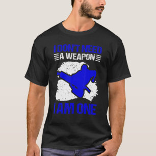 空手Iは武器を必要としないIは1つの空手2 Tシャツ