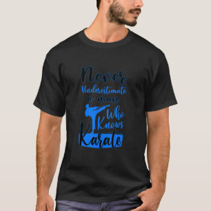 空手Mを知る老人を甘く見てはいけない Tシャツ