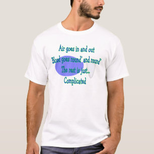 空気は行き、…残りは複雑です Tシャツ
