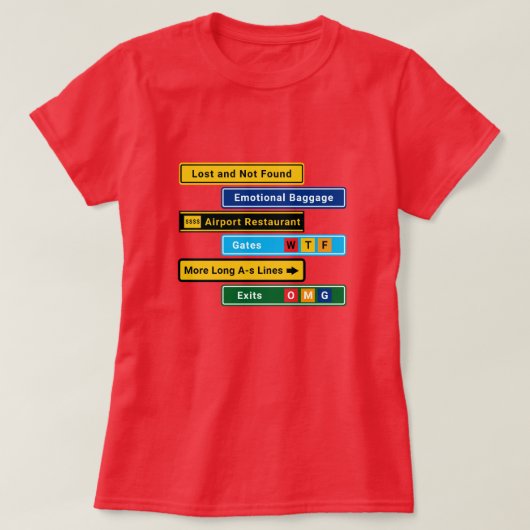 空港で迷子のおもしろサインTシャツ Tシャツ (デザイン正面)